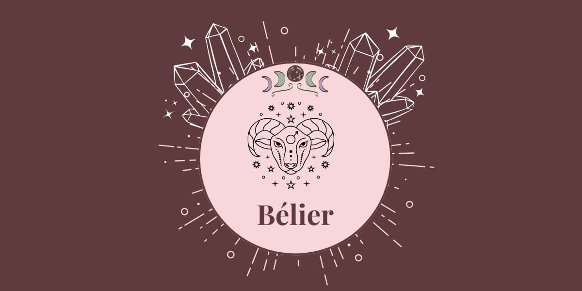 Bélier – Feu Sacré et Courage
