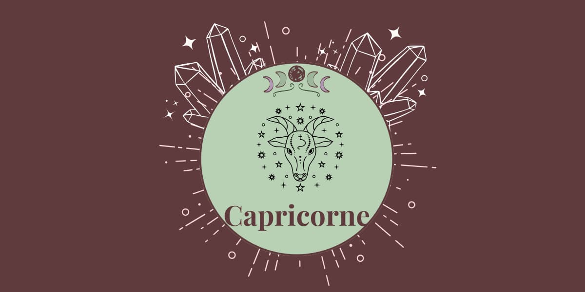 Capricorne – Stabilité et Ambition