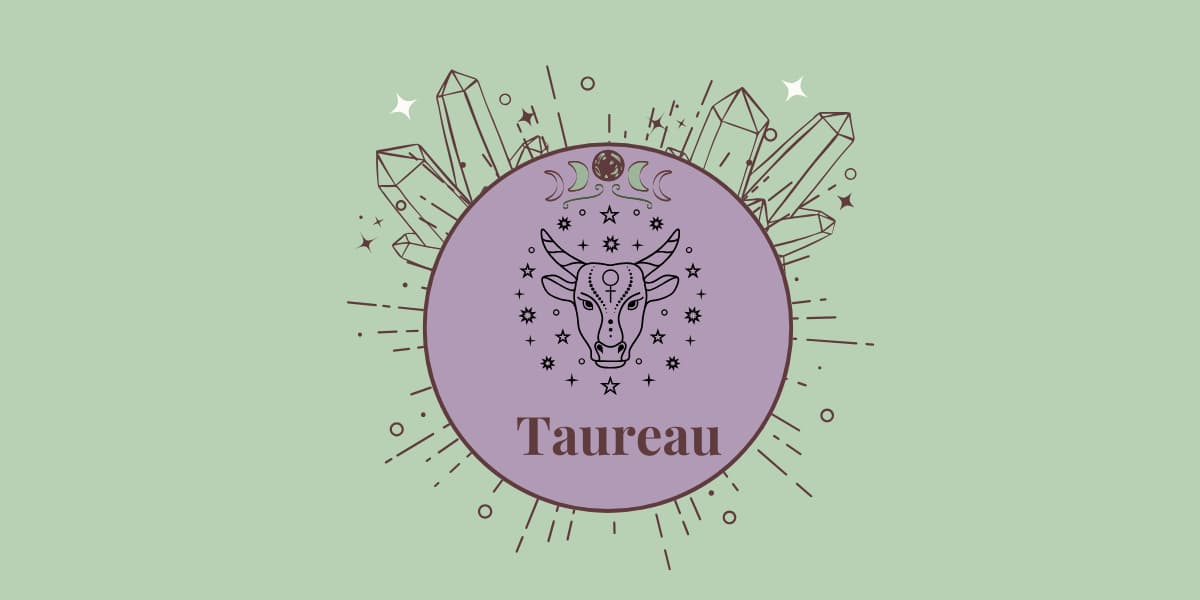 Taureau – Harmonie et Stabilité